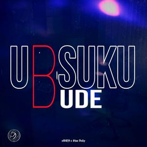 Ub'suku Bude (feat. Blue Velly)