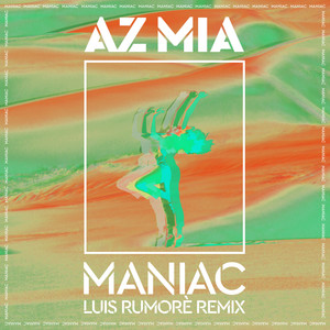 Maniac (Luis Rumorè Remix)