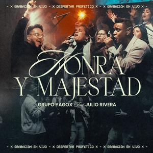 Honra y Majestad (Live)