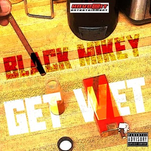 Get Wet (Explicit)