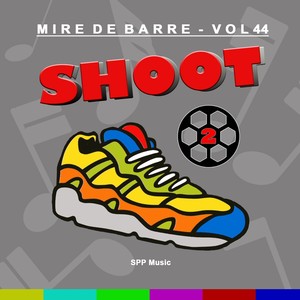 Mire de Barre, Vol. 44 (Shoot 2)