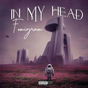 IN MY HEAD (Explicit)