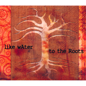 To the Roots