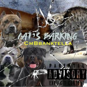 Cat's Barking (Explicit)