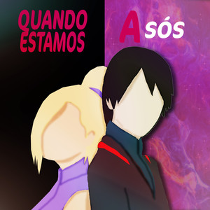 Quando Estamos a Sós