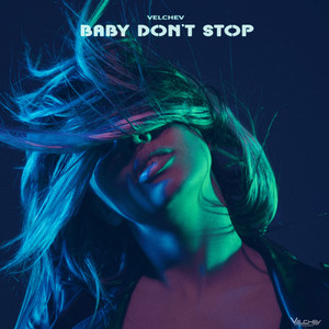 Baby Don’t Stop (Voxless Mix)