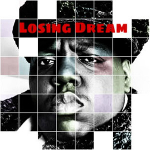 Losing Dream