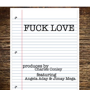 **** Love (feat. Angela Aday & Jimay Mega) [Explicit]