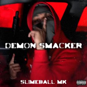 Demon Smacker (Explicit)