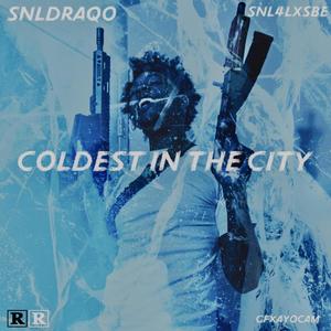 Coldest In The City (Explicit)