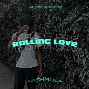 Rolling Love (Explicit)