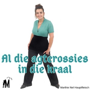 Al Die Agterossies In Die Kraal