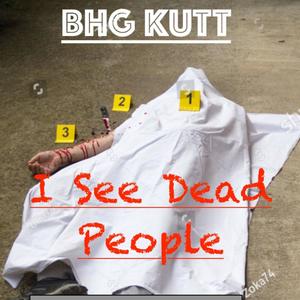 I See Dead People (Explicit)