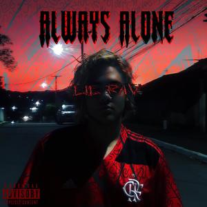 Always Alone (Explicit)