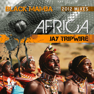 Africa 2012 PT1 Jay Tripwire Mixes