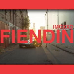 Fiendin' (Explicit)