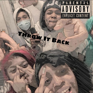 Throw It Back (feat. BO Trell) [Explicit]