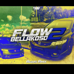 FLOW BELLAKOSO 2 (Explicit)