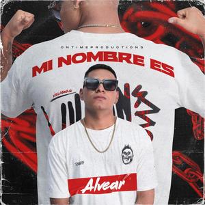 Mi Nombre Es (Explicit)