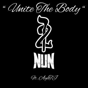 Unite The Body (feat. AyeTJ)