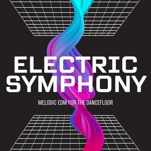 Electric Symphony: Melodic Edm for the Dancefloor