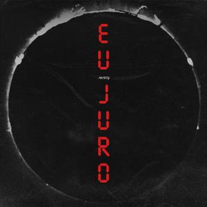 Eu juro (Explicit)