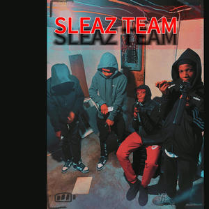 Sleaz Team (Explicit)