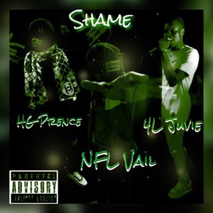 Shame (feat. HG Prence & 4L Juvie) [Explicit]