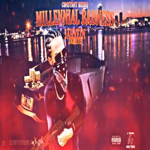MILLENNIAL BADNESS(feat. Zhavein) (Radio Edit)