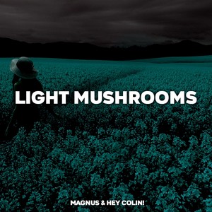 Light Mushroom