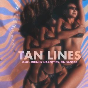 Tan Lines (feat. Sin Santos) [Explicit]