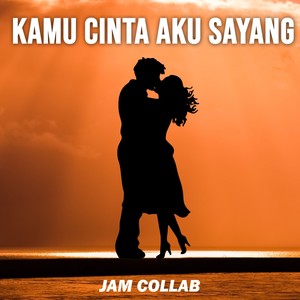 Kamu Cinta Aku Sayang