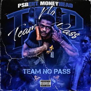 TEAM NO PASS EP (Explicit)