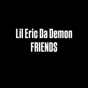 Friends (Explicit)