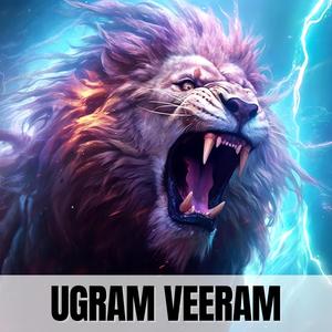 Ugram Veeram : Awaken Your Inner Warrior