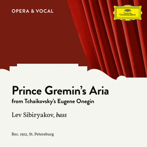 Eugene Onegin - Prince Gremin's Aria (Sung in Russian)