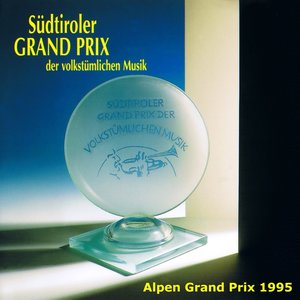 Südtiroler Grand Prix der volkstümlichen Musik - Alpen Grand Prix 1995