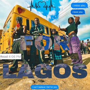 For Lagos (feat. Luneey & JyroGvo)