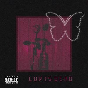 Luv Is Dead