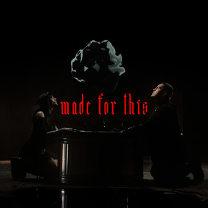 Made For This (Explicit)