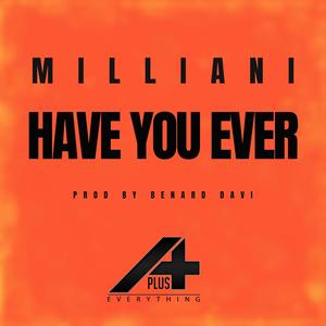 Have You Ever (Explicit)