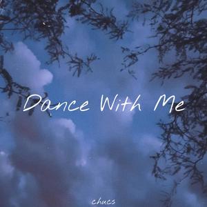Dance with Me