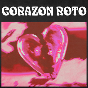 Corazón Roto (Remix)