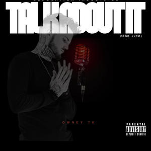 Talk About It (Explicit)