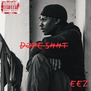 DOPE SHHT (Instrumental|Explicit)
