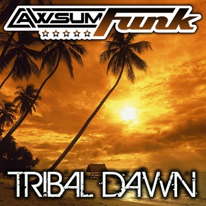 Tribal Dawn (Original Mix)