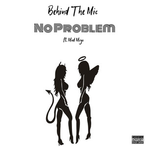 No Problem (feat. Mad Moyo) [Explicit]