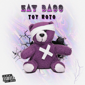 Toy Roto (Explicit)