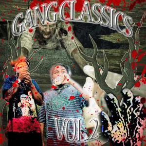 Gang Classic$ Vol2 (Explicit)