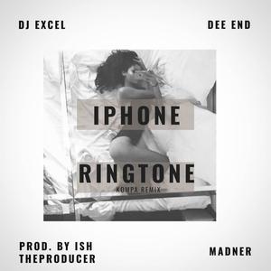 Iphone (feat. Dee End, Ish TheProducer & Madner) [Konpa Remix]